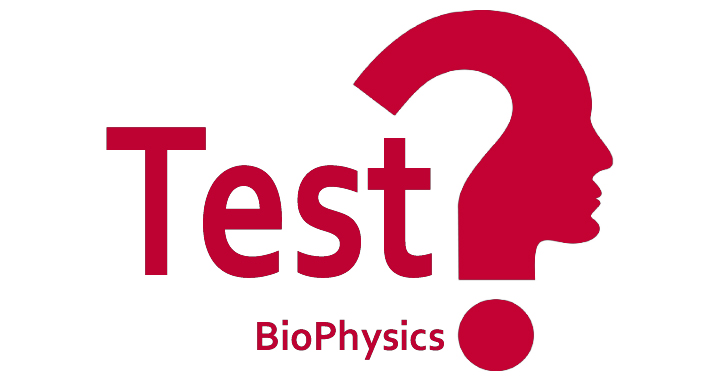 Biophysics - Tests GM, D (continuous, exam)